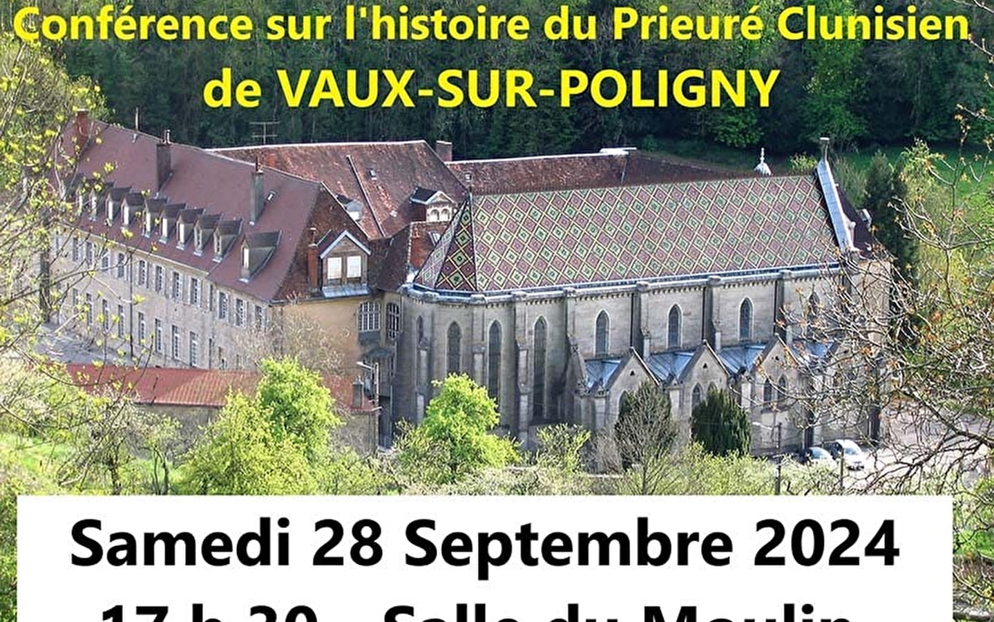 L'’histoire du prieuré de Vaux-sur-Poligny