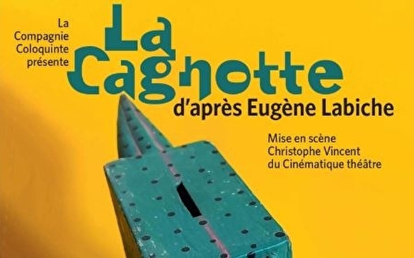 Théâtre Cie Coloquinte 'La Cagnotte'