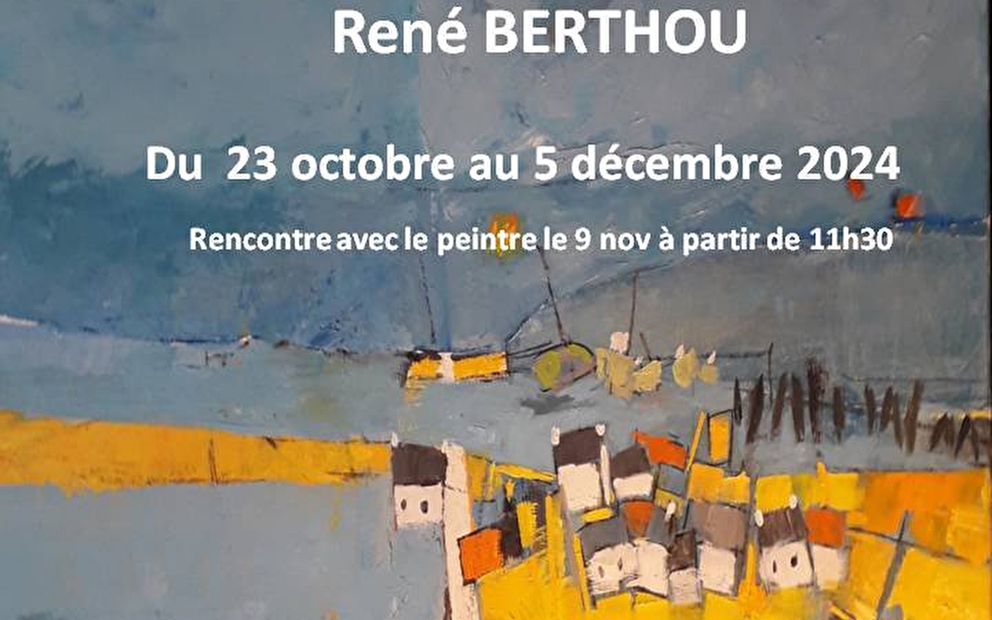 Exposition de peinture René Berthou