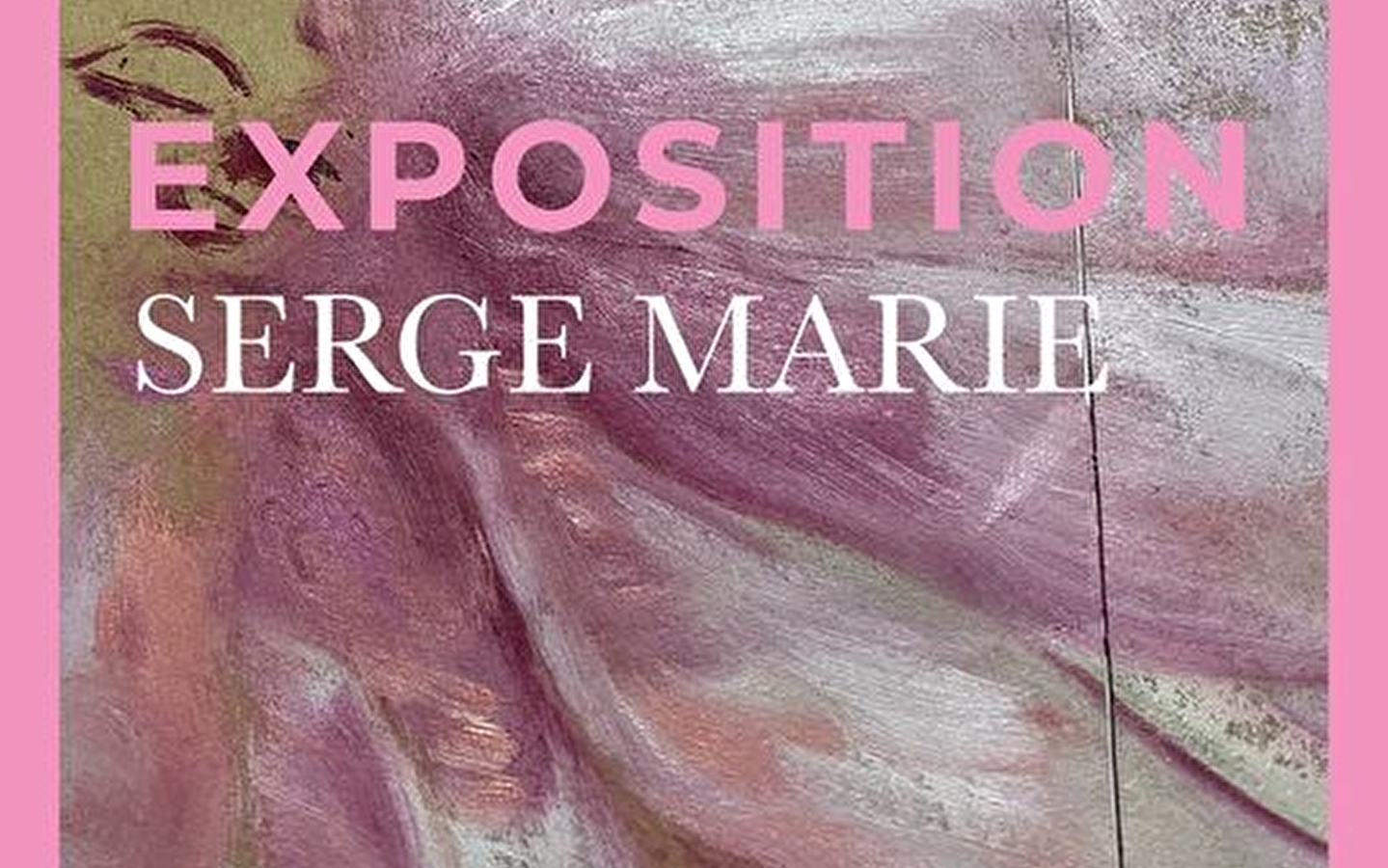 Exposition de peinture de Serge Marie