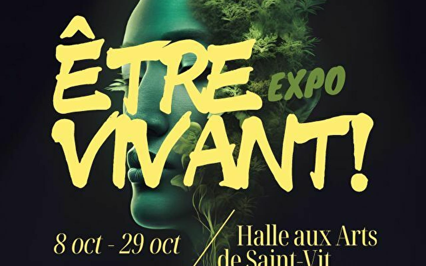 Exposition 'Être vivant !' 